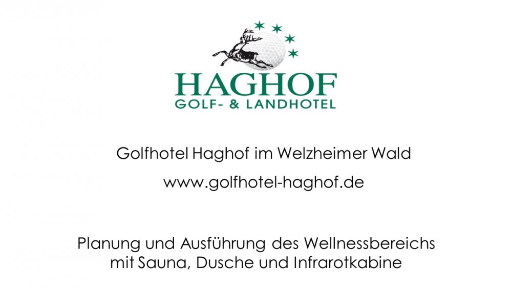 Planung und Ausstattung des Wellnessbereichs mit Sauna, Dusche und Infrarotkabine im Golfhotel Haghof im Welzheimer Wald - www.golfhotel-haghof.de
