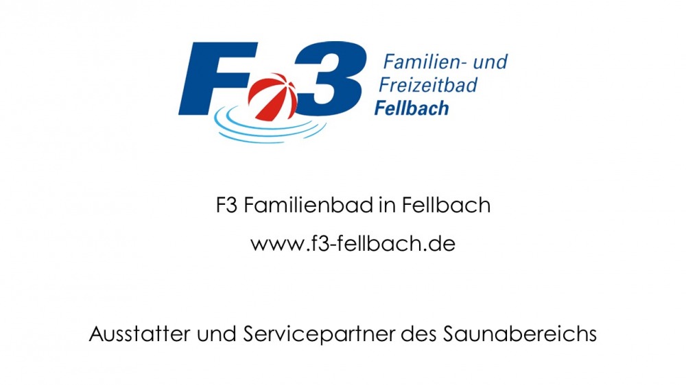 Ausstatter und Servicepartner des Saunabereichs im F3 Familienbad in Fellbach - www.f3-fellbach.de